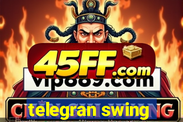 telegran swing